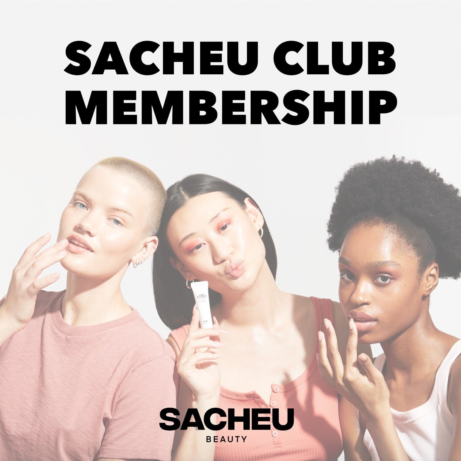 SACHEU Beauty SACHEU CLUB MEMBERSHIP