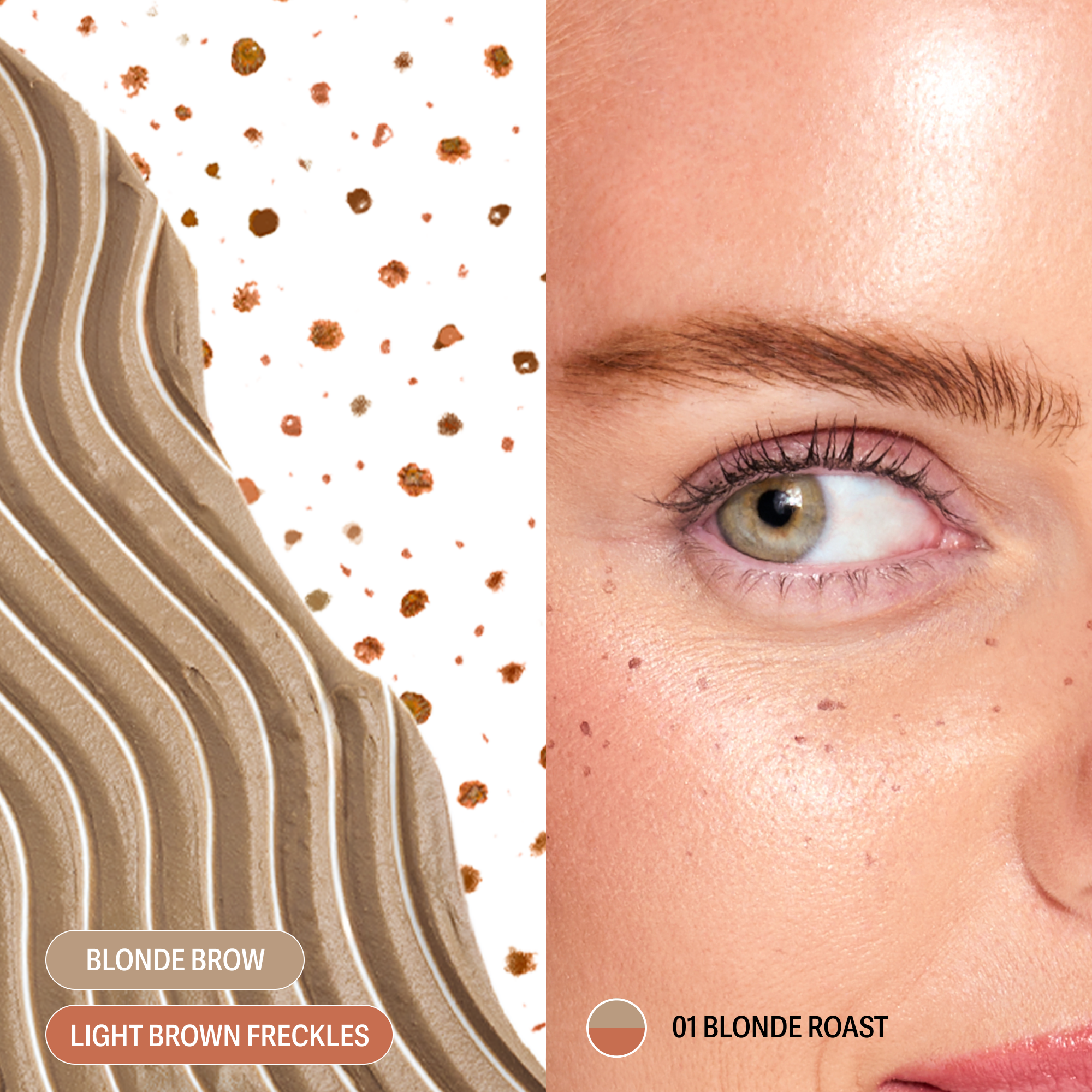 Brow & Freckle :: 01. Blonde Roast